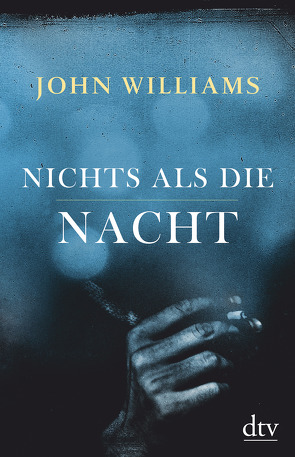 Nichts als die Nacht von Robben,  Bernhard, Williams,  John