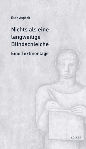 Nichts als eine langweilige Blindschleiche von Aspöck,  Ruth