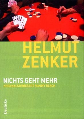 Nichts geht mehr von Zenker,  Helmut