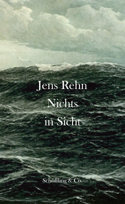 Nichts in Sicht von März,  Ursula, Rehn,  Jens