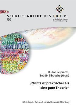 „Nichts ist praktischer als eine gute Theorie“ von Bibouche,  Seddik, Leiprecht,  Rudolf