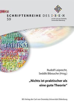 „Nichts ist praktischer als eine gute Theorie“ von Bibouche,  Seddik, Leiprecht,  Rudolf