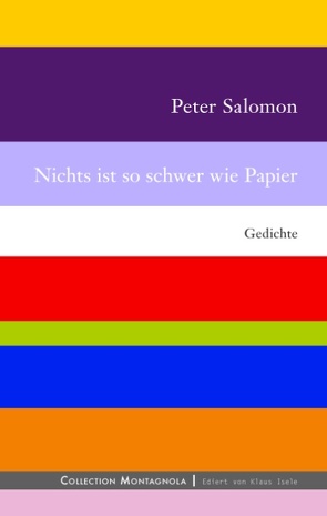 Nichts ist so schwer wie Papier von Salomon,  Peter