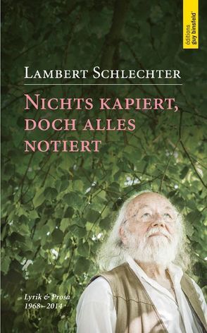 Nichts kapiert, doch alles notiert von Schlechter,  Lambert