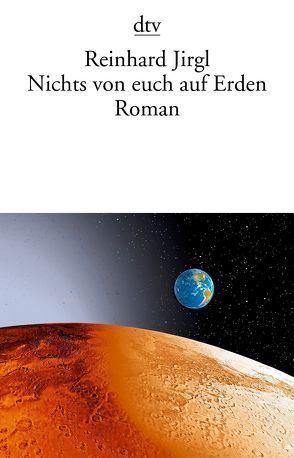 Nichts von euch auf Erden von Jirgl,  Reinhard