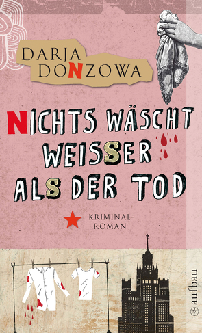 Nichts wäscht weißer als der Tod von Donzowa,  Darja, Ettinger,  Helmut