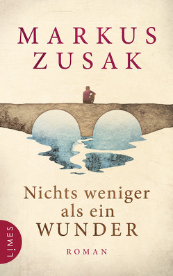 Nichts weniger als ein Wunder von Ernst,  Alexandra, Zusak,  Markus