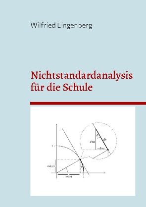 Nichtstandardanalysis für die Schule von Lingenberg,  Wilfried