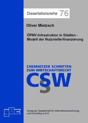 Nichtsteuerliche Instrumente schienengebundener ÖPNV-Infrastruktur von Mietzsch,  Oliver