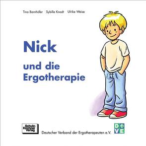 Nick und die Ergotherapie von Barnhöfer,  Tina, Knodt,  Sybille, Weise,  Ulrike