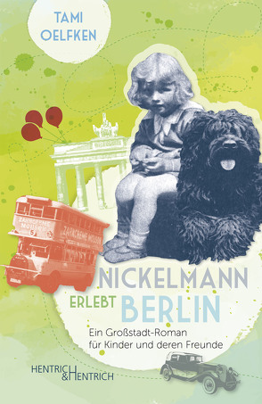 Nickelmann erlebt Berlin von Oelfken,  Tami, Spemann,  Fe, Weinkauff,  Gina