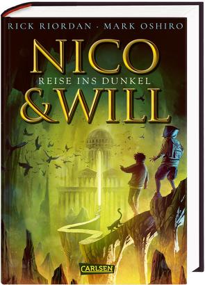 Nico und Will – Reise ins Dunkel von Haefs,  Gabriele, Oshiro,  Mark, Riordan,  Rick