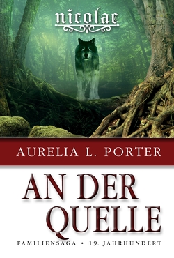 Nicolae – An der Quelle von Porter,  Aurelia L.