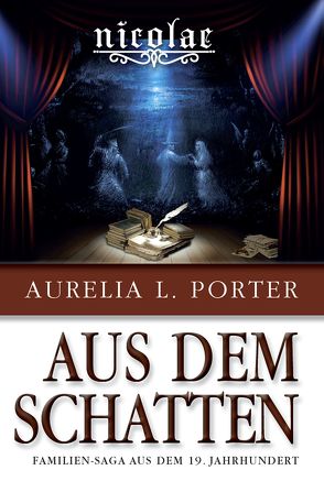 Nicolae – Aus dem Schatten von Aurelia L.,  Porter