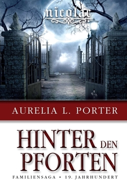 Nicolae – Hinter den Pforten von Porter,  Aurelia L.