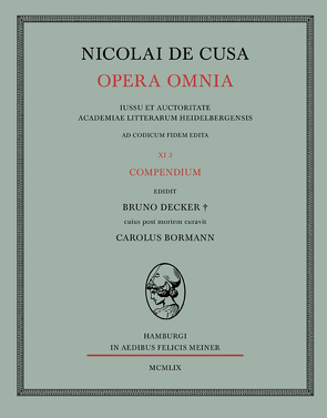 Nicolai de Cusa Opera omnia / Nicolai de Cusa Opera omnia von Bormann,  Karl, Decker,  Bruno, Nikolaus von Kues