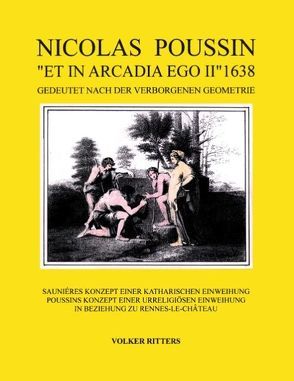 Nicolas Poussin „et in arcadia ego II“ 1638 von Ritters,  Volker