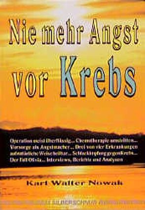 Nie mehr Angst vor Krebs von Nowak,  Karl W