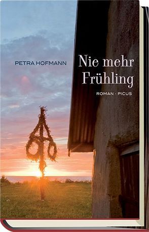 Nie mehr Frühling von Hofmann,  Petra