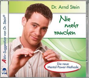 Nie mehr rauchen von Stein,  Arnd