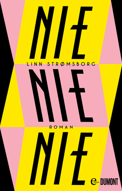 Nie, nie, nie von Pluschkat,  Stefan, Strømsborg,  Linn