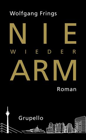 Nie wieder arm! von Frings,  Wolfgang
