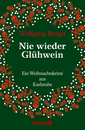 Nie wieder Glühwein von Burger,  Wolfgang