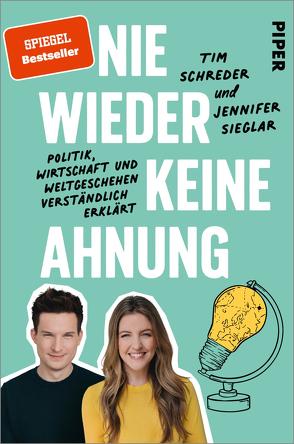 Nie wieder keine Ahnung von Schreder,  Tim, Sieglar,  Jennifer