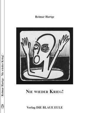 Nie wieder Krieg! von Hartge,  Reimar