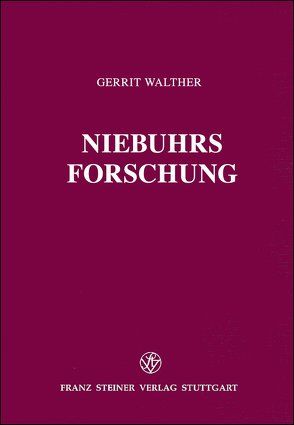 Niebuhrs Forschung von Walther,  Gerrit