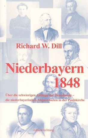 Niederbayern 1848 von Dill,  Richard W, Vogel,  Hans J