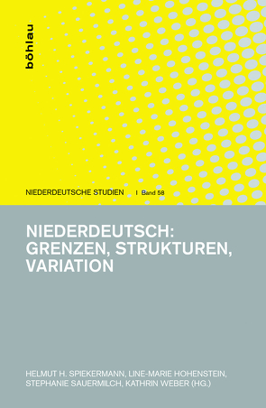 Niederdeutsch: Grenzen, Strukturen, Variation von Hohenstein,  Line-Marie