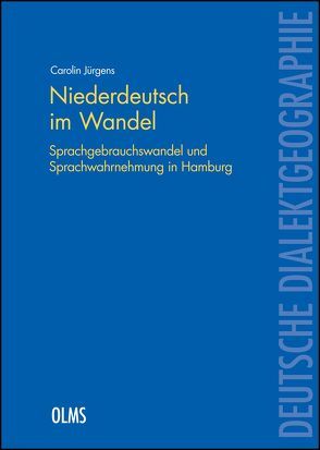 Niederdeutsch im Wandel von Jürgens,  Carolin