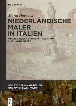 Niederländische Maler in Italien von Harnack,  Maria