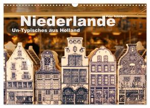 Niederlande – Un-Typisches aus Holland (Wandkalender 2024 DIN A3 quer), CALVENDO Monatskalender von Schickert,  Peter