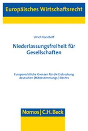 Niederlassungsfreiheit für Gesellschaften von Forsthoff,  Ulrich