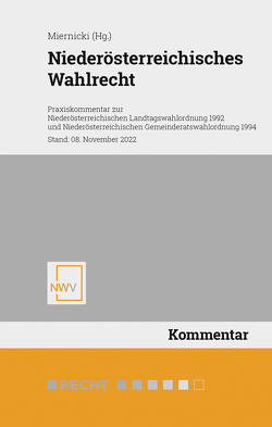 Niederösterreichisches Wahlrecht von Drimmel,  Nicolaus, Kammerhofer,  Gerald, Miernicki,  Georg, Stilgenbauer,  Doris, Weninger,  Joachim