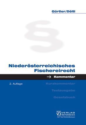 Niederösterreichisches Fischereirecht von Döltl,  Ferdinand, Gürtler,  Rudolf