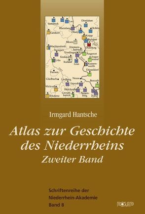 Niederrhein-Atlas Teil 2 von Hantsche,  Irmgard