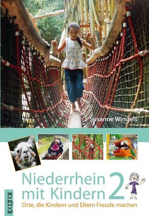 Niederrhein mit Kindern 2 von Wingels,  Susanne