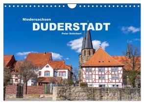 Niedersachsen – Duderstadt (Wandkalender 2024 DIN A4 quer), CALVENDO Monatskalender von Schickert,  Peter