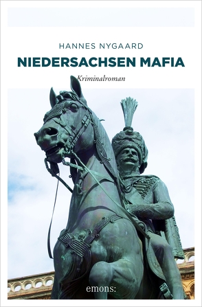 Niedersachsen Mafia von Nygaard,  Hannes