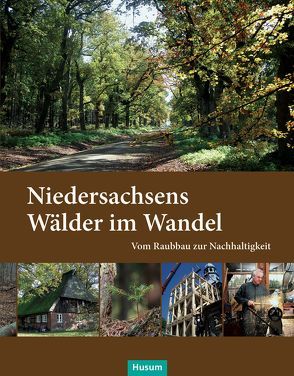 Niedersachsens Wälder im Wandel