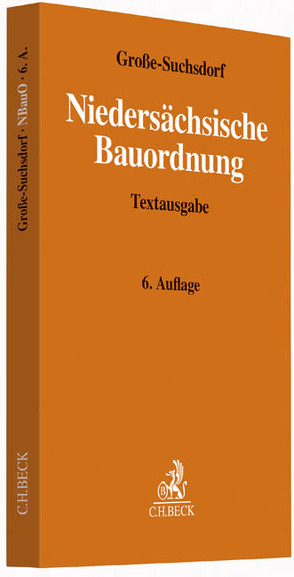 Niedersächsische Bauordnung von Große-Suchsdorf,  Ulrich, Schmaltz,  Hans Karsten