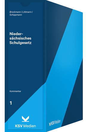 Niedersächsisches Schulgesetz von Brockmann,  Jürgen, Littmann,  Klaus U, Schippmann,  Thomas