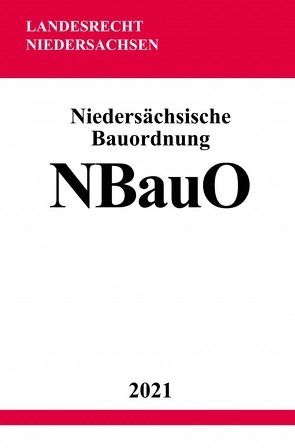 Niedersächsische Bauordnung (NBauO) von Studier,  Ronny