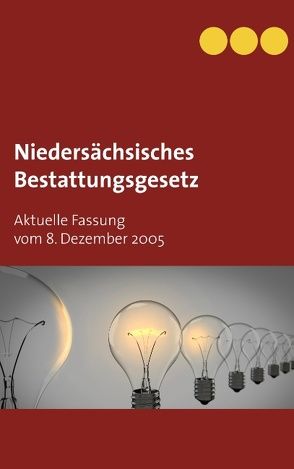 Niedersächsisches Bestattungsgesetz von Götz,  Sebastian Andreas