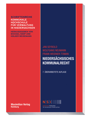 Niedersächsisches Kommunalrecht von Neumann,  Wolfgang, Seybold,  Jan, Weidner,  Frank