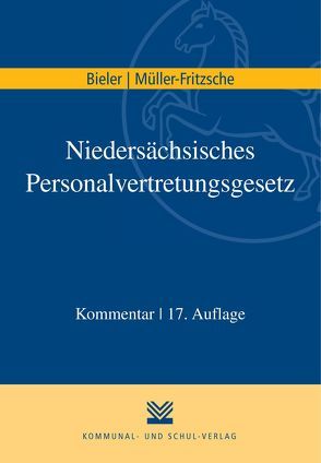 Niedersächsisches Personalvertretungsgesetz von Bieler,  Frank, Müller-Fritzsche,  Erich