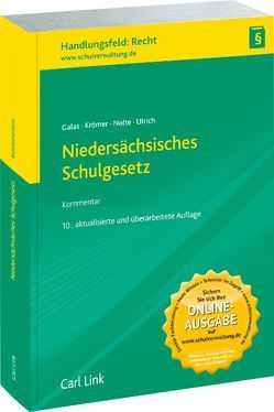 Niedersächsisches Schulgesetz von Galas,  Dieter, Krömer,  Friedrich-Wilhelm, Nolte,  Gerald, Ulrich,  Karl-Heinz